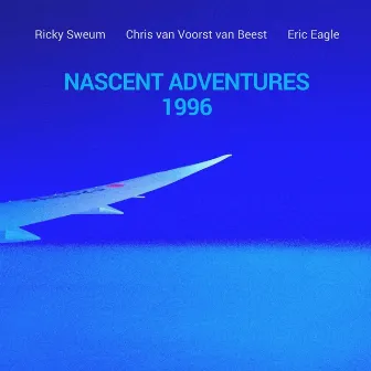 Nascent Adventures 1996 by Chris Van Voorst Van Beest