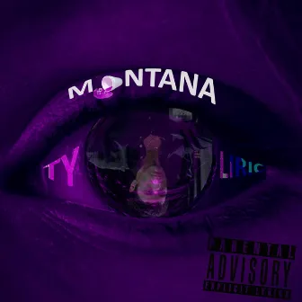 Montana by TY LIRIC