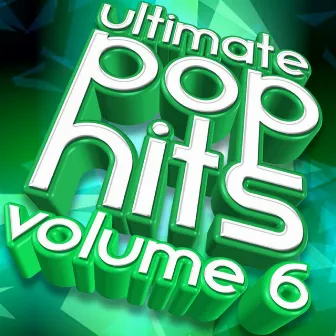 Ultimate Pop Hits, Vol. 6 by Maria Levinson