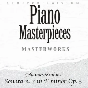 Johannes Brahms: Sonata N. 3 In F Minor Op. 5 by Maurizio Mastrini