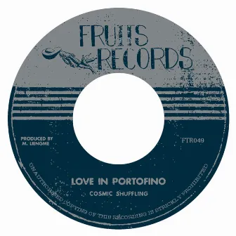 Love In Portofino by Cosmic Shuffling