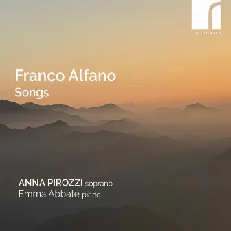 Alfano: Songs by Franco Alfano