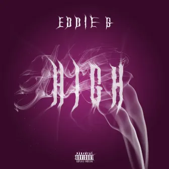 High by Eddie G