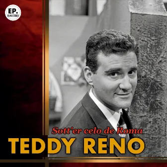 Sott'er celo de Roma (Remastered) by Teddy Reno