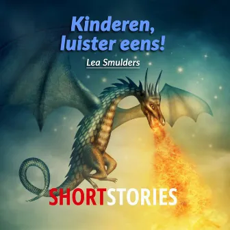 Kinderen, luister eens! (Onverkort) by Lea Smulders