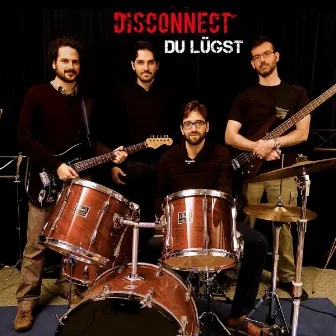 Du lügst by Disconnect