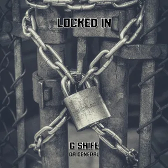 Locked In by G Shife