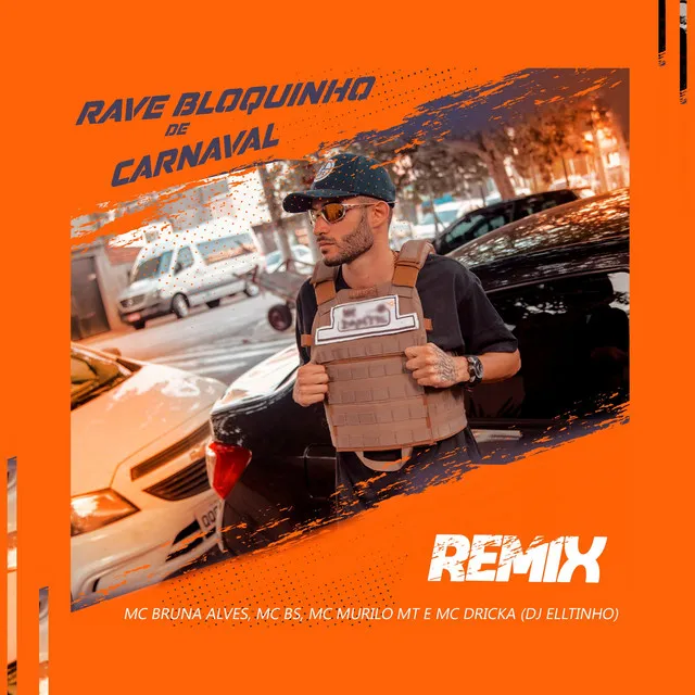 Rave Bloquinho de Carnaval - Remix