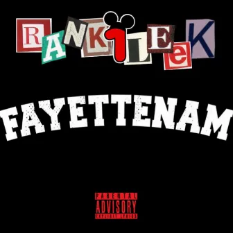 FAYETTENAM by RR 5iv3