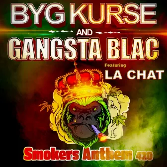 Smokers Anthem 420 by Gangsta Blac