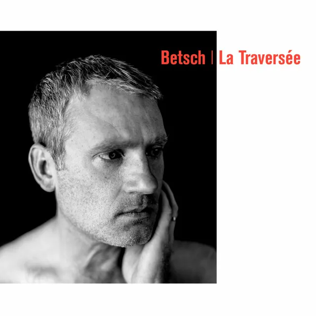 La traversée (Deluxe Edition)