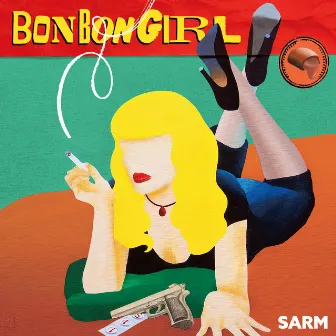 BONBON GiRL (Instrumental) by SARM