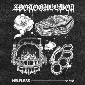 HELPLESS by APOLOGHEEBOI