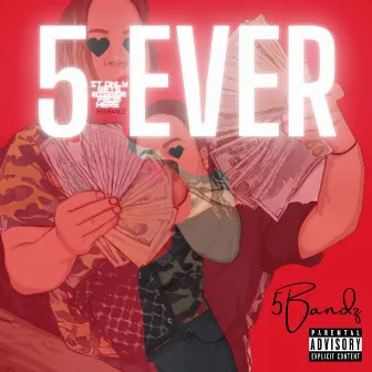 5Ever by 5Bandz