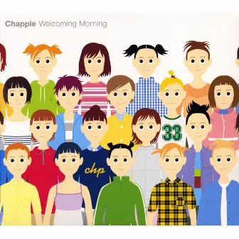 Welcoming Morning by Chappie