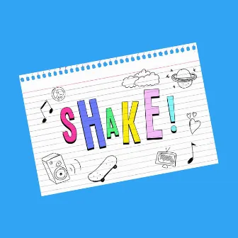 Shake! by Ethanplus