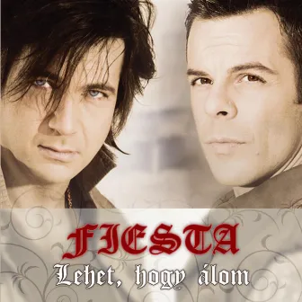 Lehet Hogy Alom by Fiesta