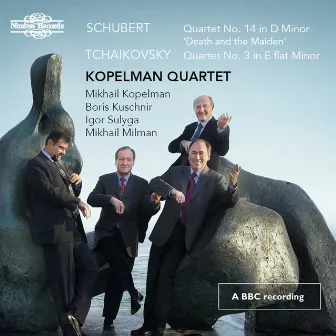 Schubert & Tchaikovsky: Works for String Quartet by Kopelman Quartet