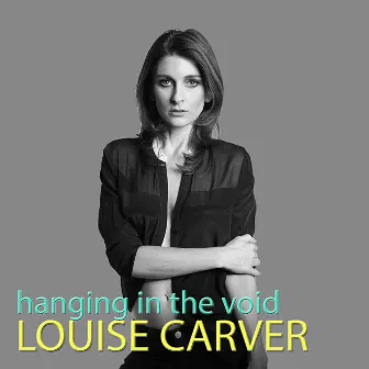 Hanging in the Void by Louise Carver