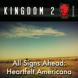 All Signs Ahead: Heartfelt Americana by Joseph Hollister