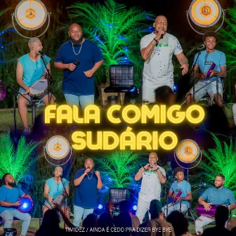 Timidez / Ainda É Cedo pra Dizer Bye Bye (Ao Vivo) by Grupo Fala Comigo