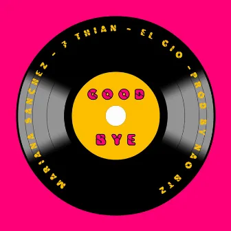 Good Bye (Spanish Version) by 7 Thian