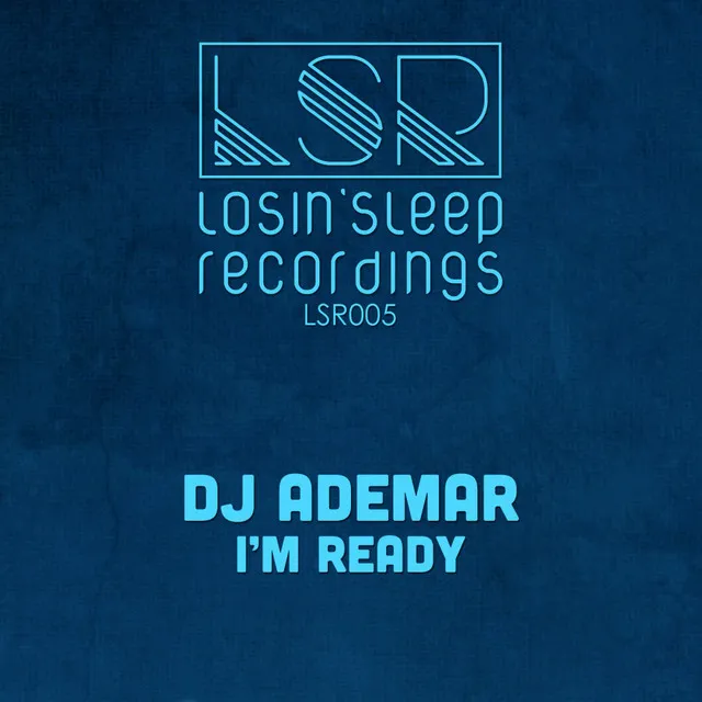 I'm Ready - Original Mix