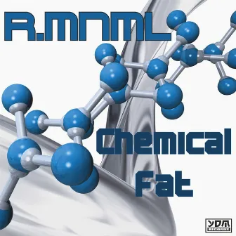 Chemical / Fat by R.MNML