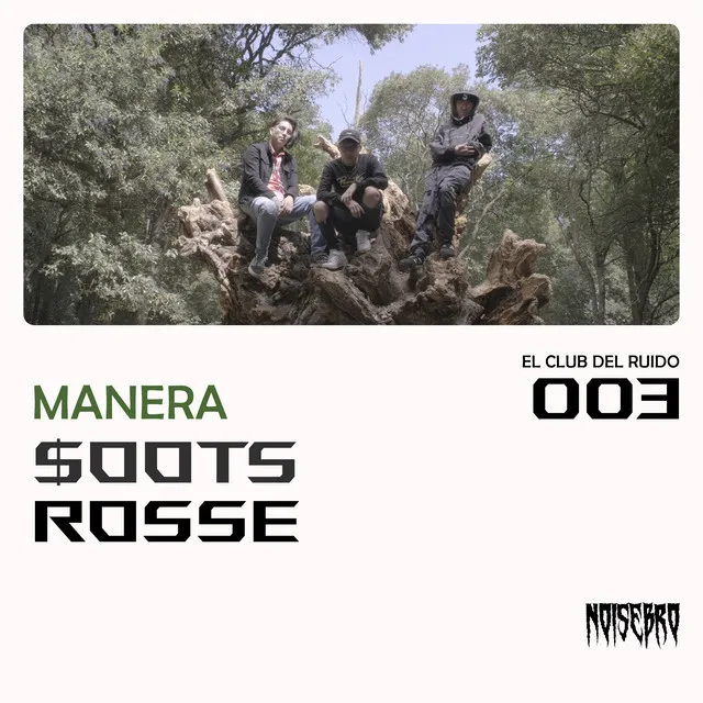 Manera | El Club Del Ruido 003