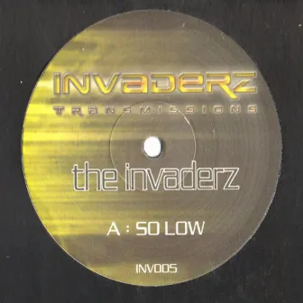 So Low by The Invaderz