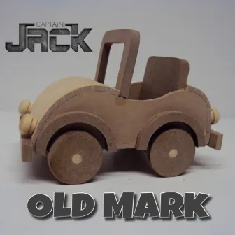 Old Mark by Captain Jack BR