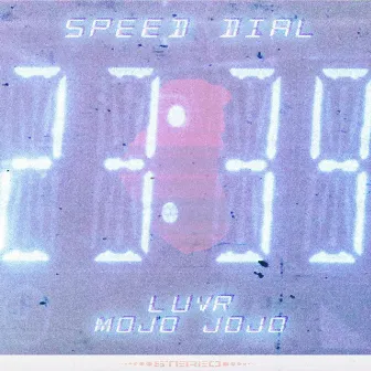 SPEED DIAL by LUVR