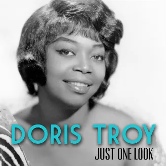 Just One Look by Doris Troy