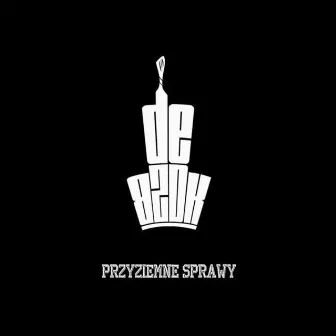 Przyziemne sprawy by Dj EDK