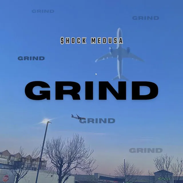 Grind