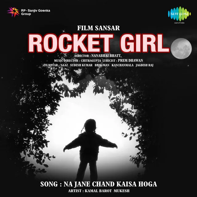 Na Jane Chand Kaisa Hoga (From "Rocket Girl")