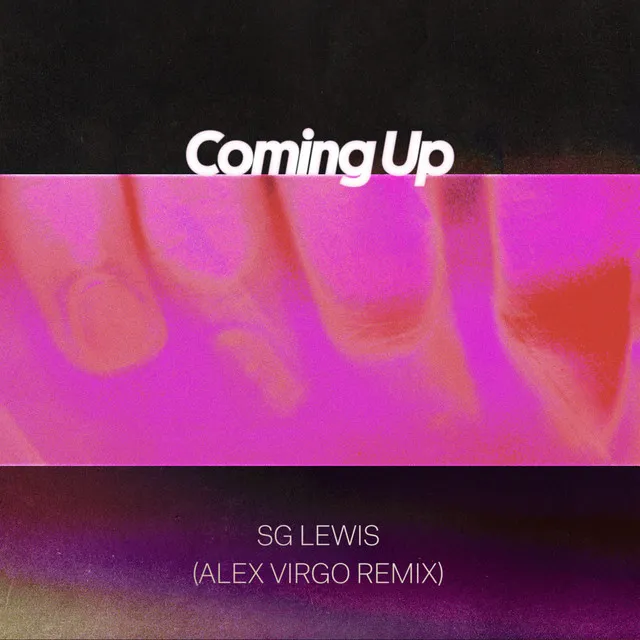 Coming Up - Alex Virgo Remix