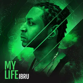 My Life by Ibru