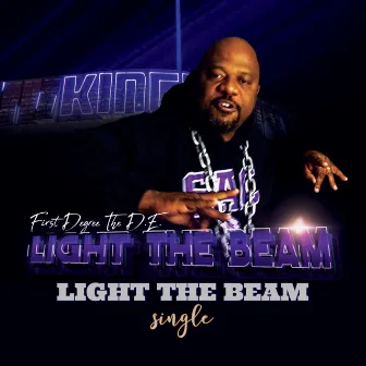 Light The Beam by Andre Rivers