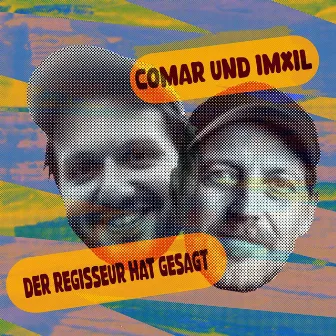 Der Regisseur hat gesagt by Comar