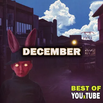 Best of YouxTube: December by brandUn DeShay