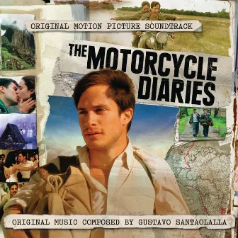 Motorcycle Diaries with additional Music by Gustavo Santaolalla