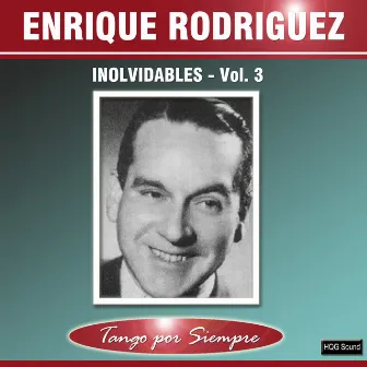 Inolvidables, Vol. 3 by Enrique Rodríguez