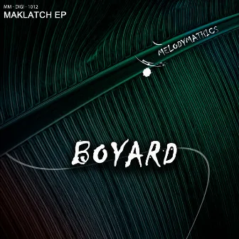 Maklatch EP by Boyard