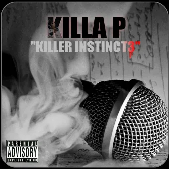 Killa Instinct, Vol. 3 by Killa P