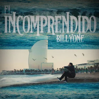 El Incomprendido by BillyOne