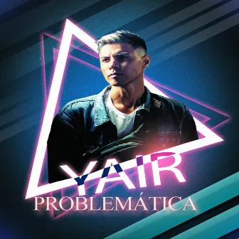 Problematica by Yair