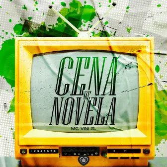 Cena de Novela by MC VINI ZL