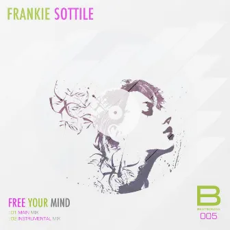 Free Your Mind by Frankie Sottile