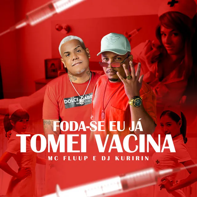 Foda-Se Eu Já Tomei Vacina